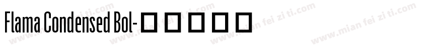 Flama Condensed Bol字体转换
